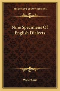 Nine Specimens of English Dialects