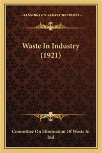 Waste in Industry (1921)