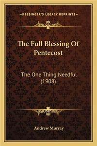 The Full Blessing Of Pentecost