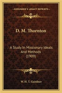 D. M. Thornton