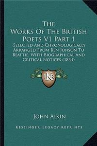 Works of the British Poets V1 Part 1