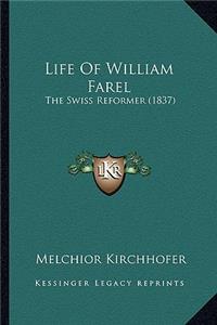 Life of William Farel