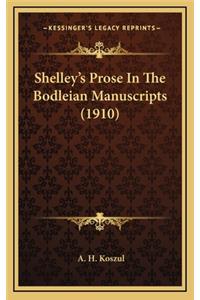 Shelley's Prose in the Bodleian Manuscripts (1910)
