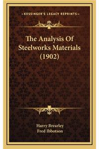 The Analysis of Steelworks Materials (1902)