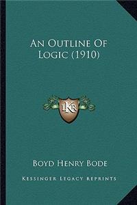 An Outline Of Logic (1910)