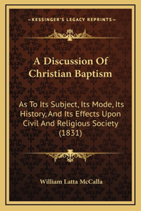 A Discussion Of Christian Baptism