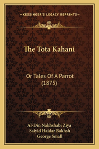 The Tota Kahani