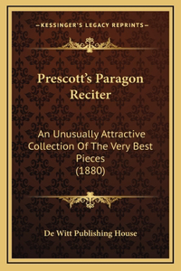 Prescott's Paragon Reciter