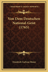 Von Dem Deutschen National-Geist (1765)