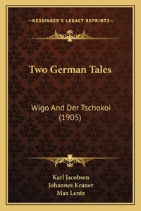 Two German Tales