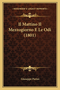 Mattino Il Mezzogiorno E Le Odi (1801)