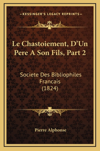 Le Chastoiement, D'Un Pere A Son Fils, Part 2