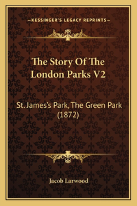 Story Of The London Parks V2