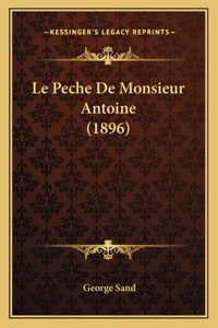 Peche De Monsieur Antoine (1896)