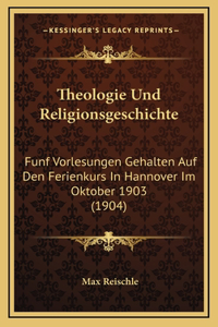 Theologie Und Religionsgeschichte