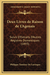 Deux Livres de Raison de L'Agenais