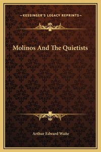 Molinos And The Quietists