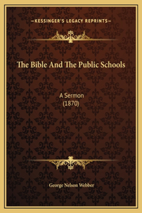 The Bible And The Public Schools