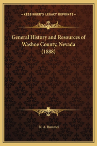 General History and Resources of Washoe County, Nevada (1888)