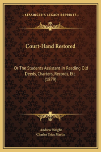 Court-Hand Restored