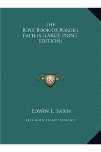 The Boys' Book of Border Battles