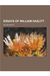 Essays of William Hazlitt