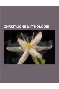 Christliche Mythologie