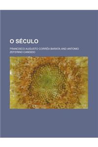 O Seculo