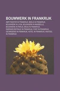 Bouwwerk in Frankrijk