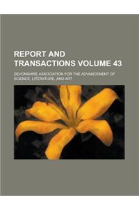 Report and Transactions Volume 43