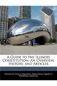 A Guide to the Illinois Constitution