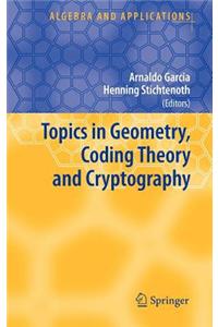 Topics in Geometry, Coding Theory and Cryptography