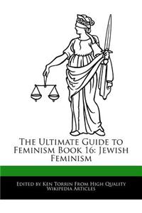 The Ultimate Guide to Feminism Book 16