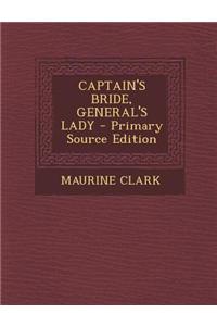 Captain's Bride, General's Lady