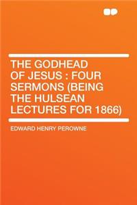 The Godhead of Jesus