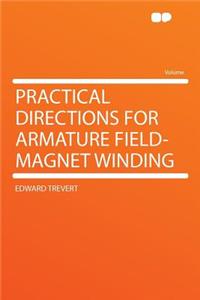 Practical Directions for Armature Field-Magnet Winding