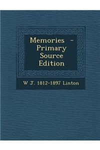 Memories - Primary Source Edition