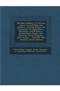 National Academy of Sciences Report on Pesticides and Children