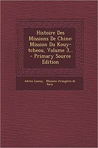 Histoire Des Missions De Chine