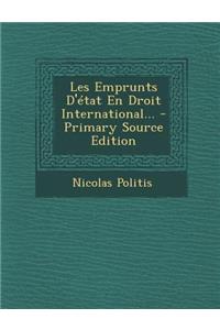Les Emprunts D'état En Droit International...