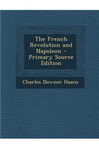 The French Revolution and Napoleon