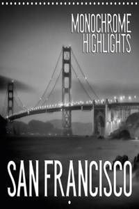 SAN FRANCISCO Monochrome Highlights 2016