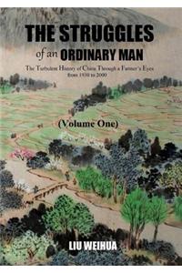 Struggles of an Ordinary Man (China 1930-2000) (I)