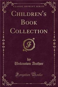 Children's Book Collection (Classic Reprint)