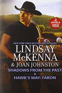 Shadows from the Past & Hawk's Way