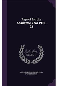 Report for the Academic Year 1991-92