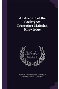 Account of the Society for Promoting Christian Knowledge