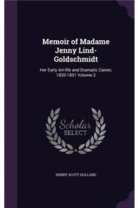 Memoir of Madame Jenny Lind-Goldschmidt