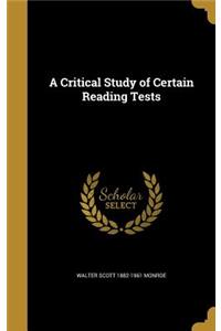 Critical Study of Certain Reading Tests