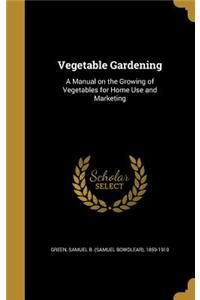 Vegetable Gardening